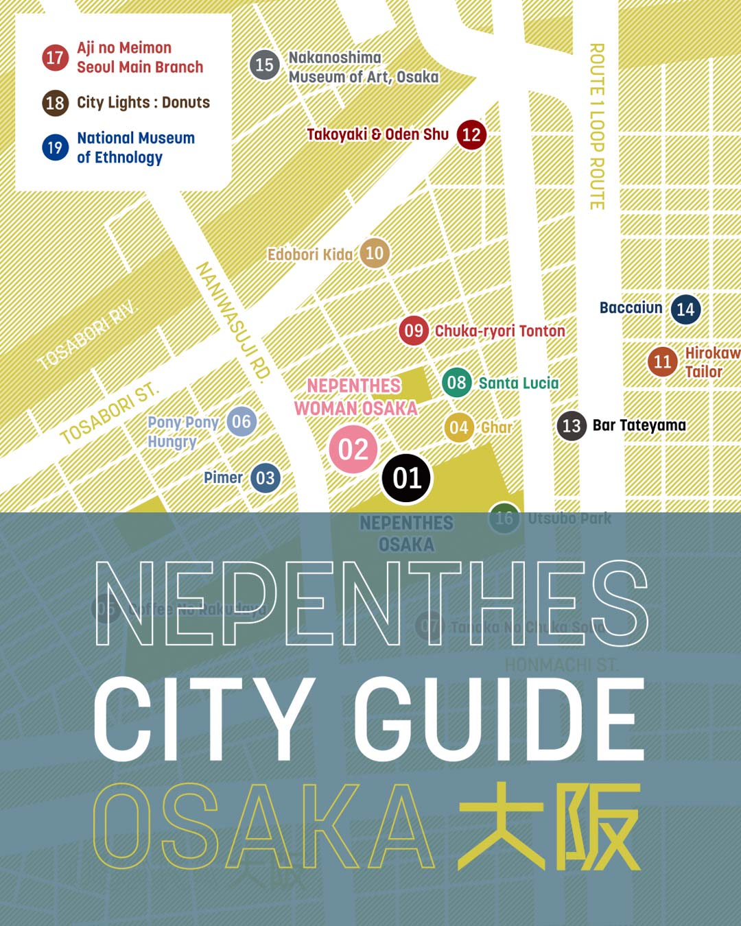 NEPENTHES CITY GUIDE– OSAKA