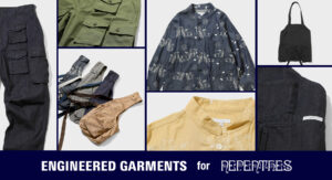 〈ENGINEERED GARMENTS〉 NEPENTHES限定アイテム
