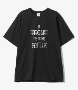 “A TROUT IN THE MILK” S/S TEE - CIRCLE A TYPE ¥9,900