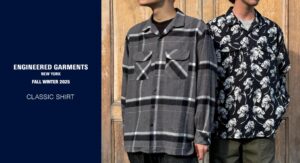 〈ENGINEERED GARMENTS〉 シーズンを彩る定番「クラシックシャツ」